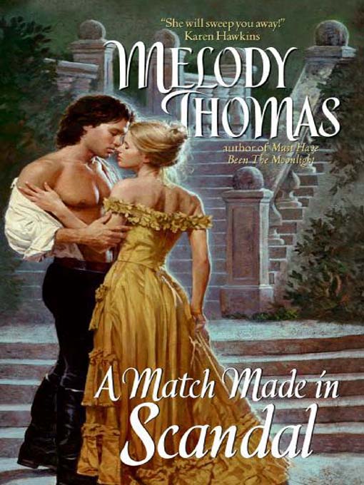Title details for A Match Made in Scandal by Melody Thomas - Available